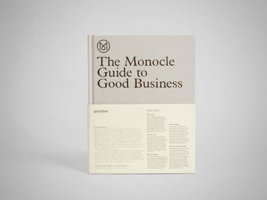 The Monocle Guide To Good Business