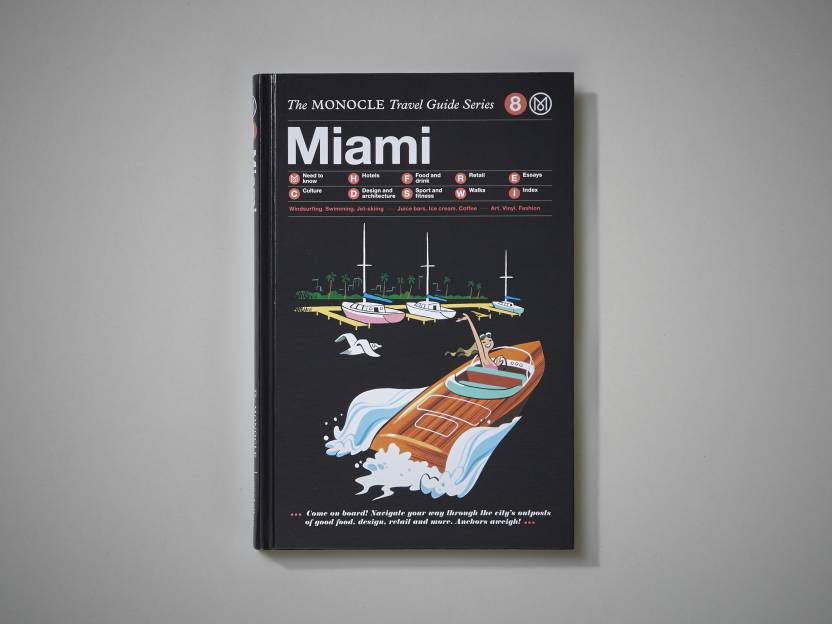 The Monocle Travel Guide, Miami